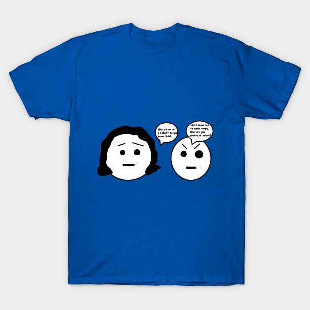 Bob and Bobette T-Shirt T-Shirt by DatViberDoh